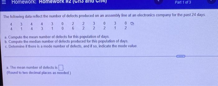 E Homework Homework 2 The Following Data Reflect The Number Of Defects Produced On An Assembly Line At An Electronics 1
