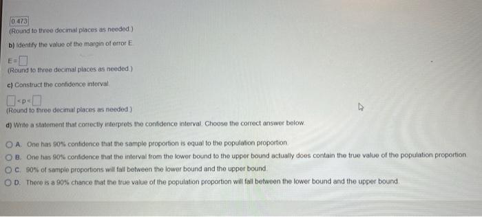 Use The Sample Data And Confidence Level Given Below To Complete Parts A Through D A Research Institute Poll Asked R 2