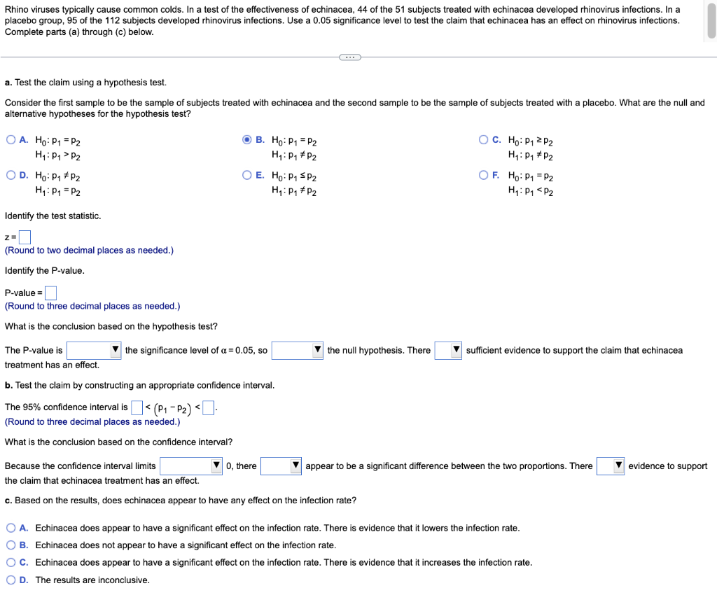 Rhino Viruses Typically Cause Common Colds In A Test Of The Effectiveness Of Echinacea 44 Of The 51 Subjects Treated W 1