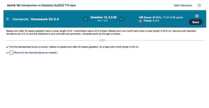 Math 146 Introduction To Statistics Su2022 Tth 6pm Homework Homework Ch 2 3 Question 13 3 2 38 Part 1 Of 3 Salm Salva 1