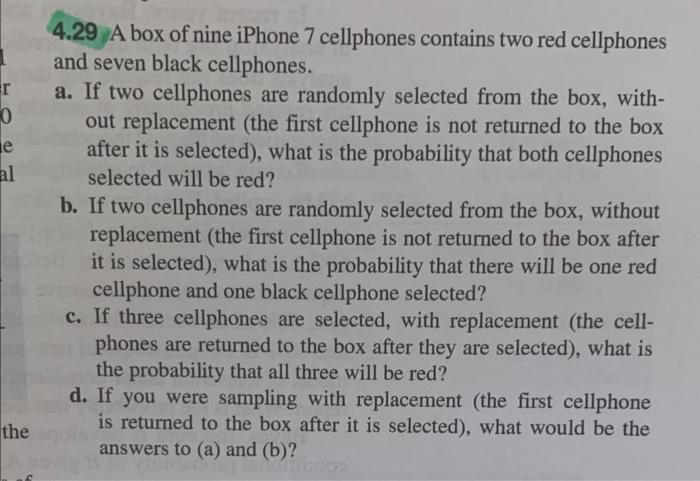 R 0 E Al 4 29 A Box Of Nine Iphone 7 Cellphones Contains Two Red Cellphones And Seven Black Cellphones The A If Two Ce 1