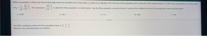 When A Population Is Finite The Formula That Determines The Standard Emor Of The Mean E Needs To Be Adjusted If N Is T 1