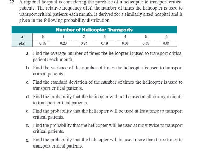 22 A Regional Hospital Is Considering The Purchase Of A Helicopter To Transport Critical Patients The Relative Frequen 1