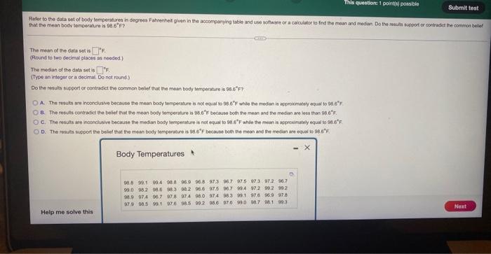 Submit Test Refer To The Data Set Of Body Temperatures In Degrees Fahrenheit Given In The Accompanying Table And Use Sof 1