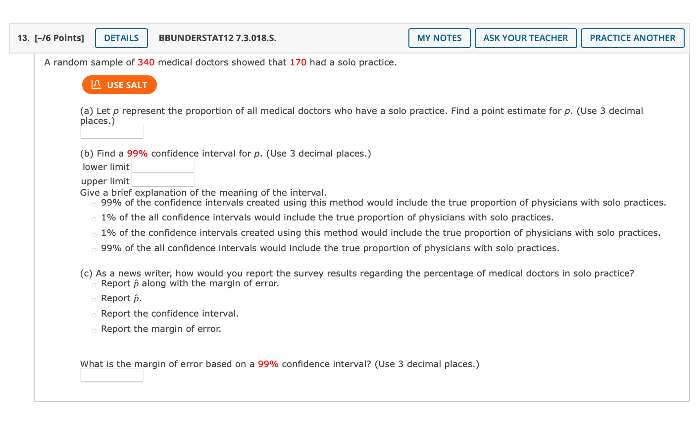 13 6 Points Details Bbunderstat12 7 3 018 S A Random Sample Of 340 Medical Doctors Showed That 170 Had A Solo Prac 1