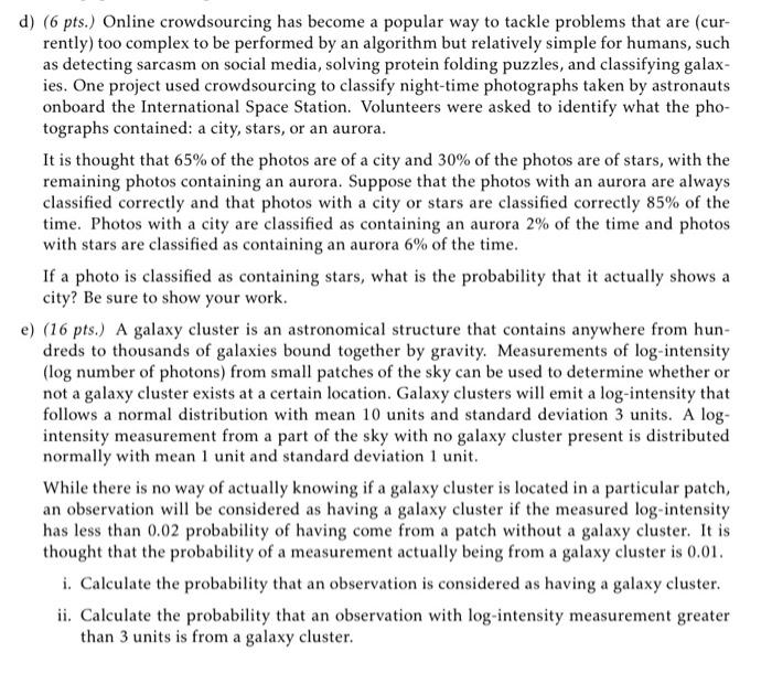 D 6 Pts Online Crowdsourcing Has Become A Popular Way To Tackle Problems That Are Cur Rently Too Complex To Be Pe 1
