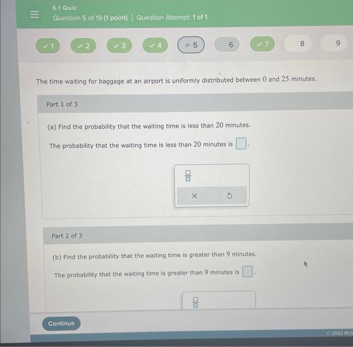 E 6 1 Quiz Question 5 Of 19 1 Point Question Attempt 1 Of 1 Part 1 Of 3 3 Part 2 Of 3 4 5 Continue The Time Waiti 1