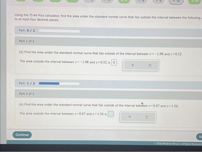 Using The Ti 84 Plus Calculator Find The Area Under The Standard Normal Curve That Lies Outside The Interval Between Th 1