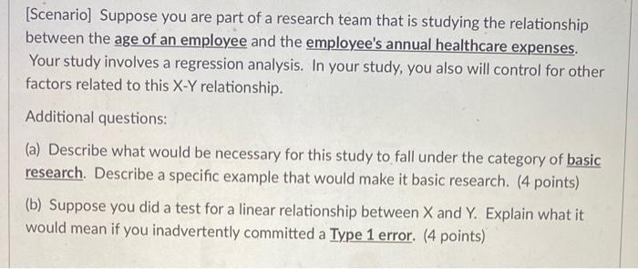 Scenario Suppose You Are Part Of A Research Team That Is Studying The Relationship Between The Age Of An Employee And 1