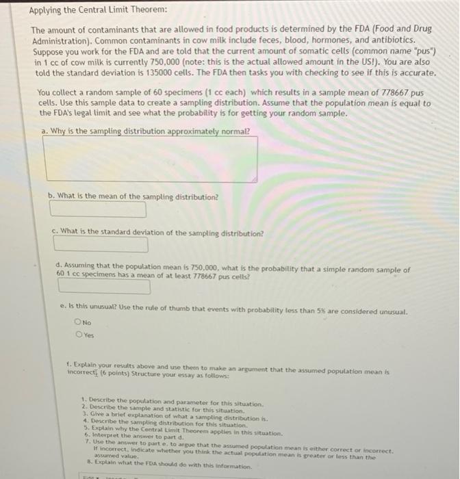 Applying The Central Limit Theorem The Amount Of Contaminants That Are Allowed In Food Products Is Determined By The Fd 1