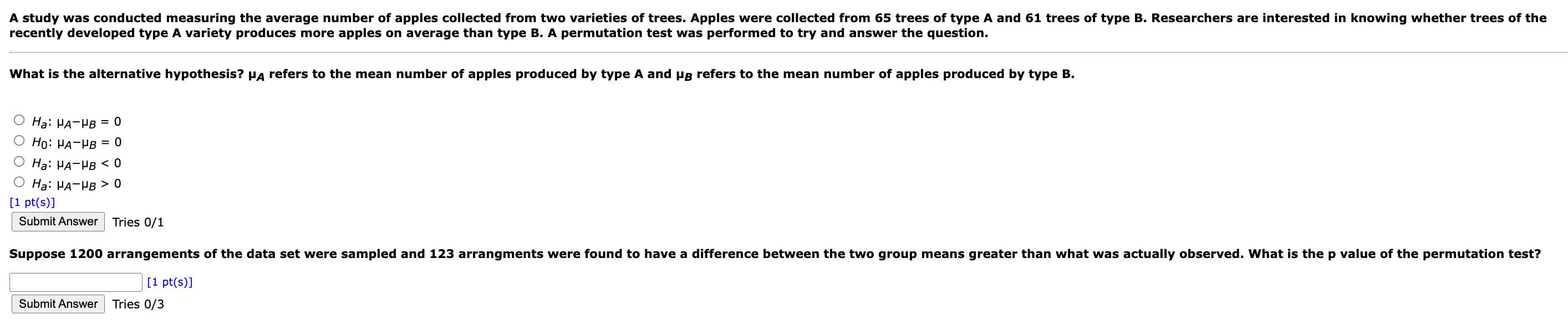 A Study Was Conducted Measuring The Average Number Of Apples Collected From Two Varieties Of Trees Apples Were Collecte 1