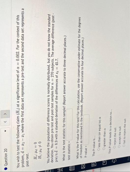 Ala 8 8 He No You Wish To Test The Following Claim H At A Significance Level Of A 0 10 Ho P1 P2 H P P2 8 Que 3