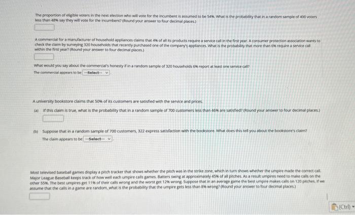 The Proportion Of Eligible Voters In The Next Election Who Will Vote For The Incumbent Is Assumed To Be 54 What Is The 1