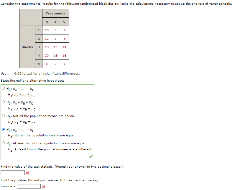 Consider The Experimental Results For The Following Randomized Block Design Make The Calculations Necessary To Set Up T 1