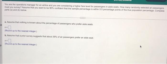 You Are The Operations Manager For An Airline And You Are Considering A Higher Fare Level For Passengers In Aisle Seats 1
