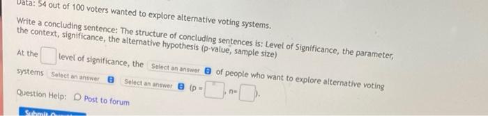 Data 54 Out Of 100 Voters Wanted To Explore Alternative Voting Systems Write A Concluding Sentence The Structure Of C 1