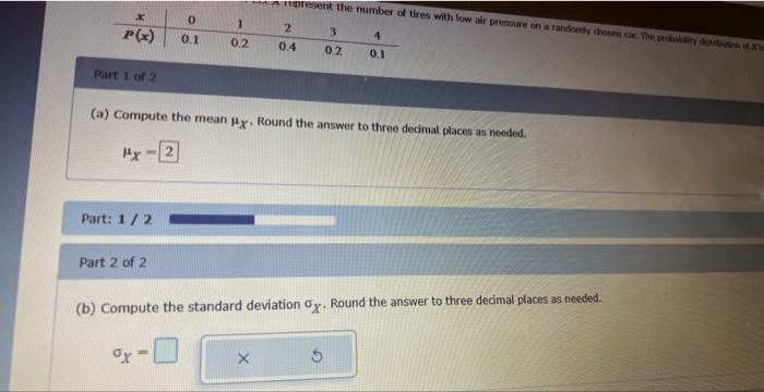 X P X Part 1 Of 2 X 2 Part 1 2 Part 2 Of 2 0 0 1 A Compute The Mean Y Round The Answer To Three Decimal Places As 1