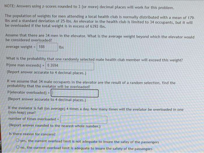 Note Answers Using Z Scores Rounded To 3 Or More Decimal Places Will Work For This Problem The Population Of Weights 1