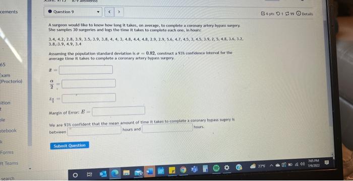Cements 65 Exam Proctorio Ition R Ple Otebook K Forms Ft Teams Search Question 9 A Surgeon Would Like To Know How Long 1