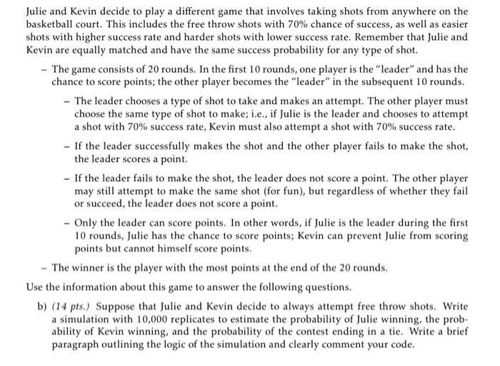 Julie And Kevin Decide To Play A Different Game That Involves Taking Shots From Anywhere On The Basketball Court This I 1