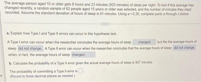 Ce The Average Person Aged 15 Or Older Gets 8 Hours And 23 Minutes 503 Minutes Of Sleep Per Night To Test If This Ave 1