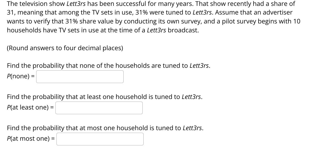 The Television Show Lett3rs Has Been Successful For Many Years That Show Recently Had A Share Of 31 Meaning That Among 1