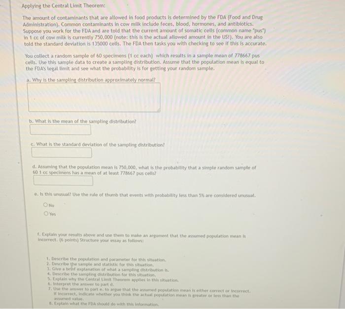 Applying The Central Limit Theorem The Amount Of Contaminants That Are Allowed In Food Products Is Determined By The Fd 2