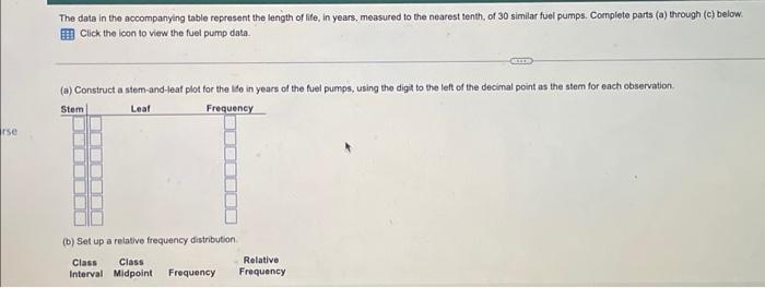 Rse The Data In The Accompanying Table Represent The Length Of Life In Years Measured To The Nearest Tenth Of 30 Simi 1