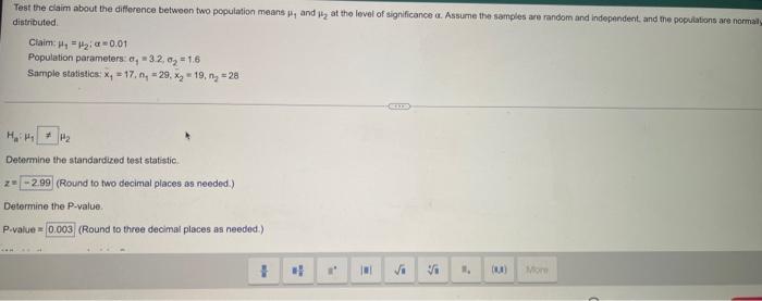 Test The Claim About The Difference Between Two Population Means And At The Level Of Significance A Assume The Samp 1