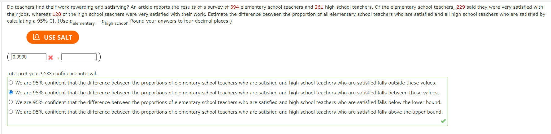 Do Teachers Find Their Work Rewarding And Satisfying An Article Reports The Results Of A Survey Of 394 Elementary Schoo 1