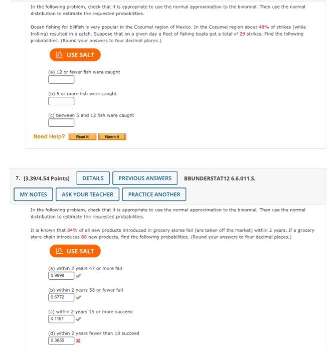 In The Following Problem Check That It Is Appropriate To Use The Normal Approximation To The Binomial Then Use The Nor 1