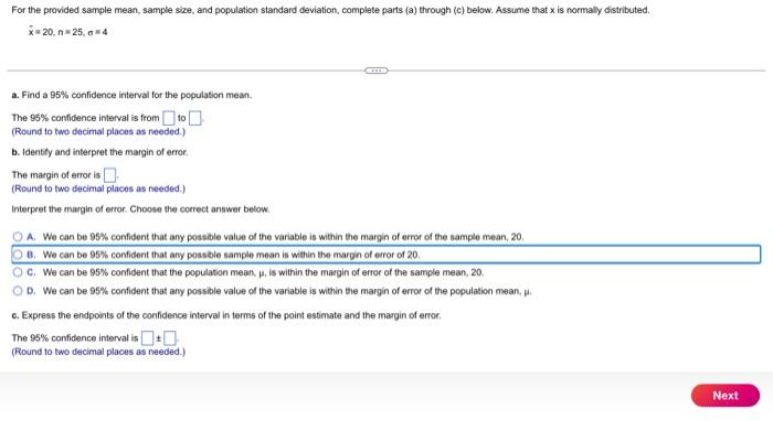 For The Provided Sample Mean Sample Size And Population Standard Deviation Complete Parts A Through C Below Assu 1