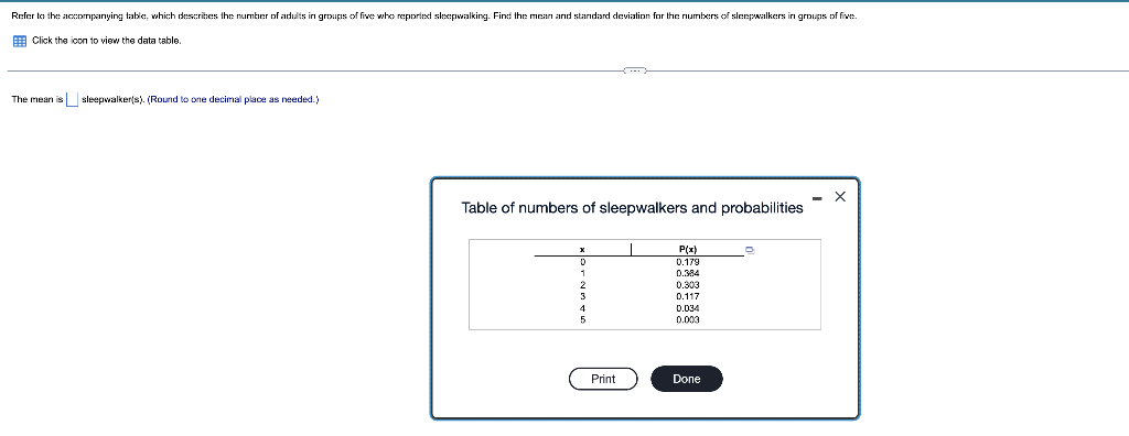 Refer To The Accompanying Table Which Describes The Number Of Adults In Groups Of Five Who Reported Sleepwalking Find 1