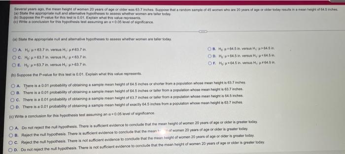 Several Years Ago The Mean Height Of Women 20 Years Of Age Or Older Was 63 7 Inches Suppose That A Random Sample Of 45 1