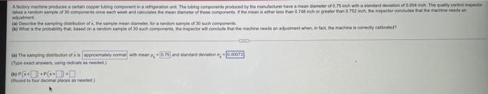 Afactory Machine Produces A Certain Copper Tubing Component In A Refrigeration Unit The Subing Components Produced By T 1