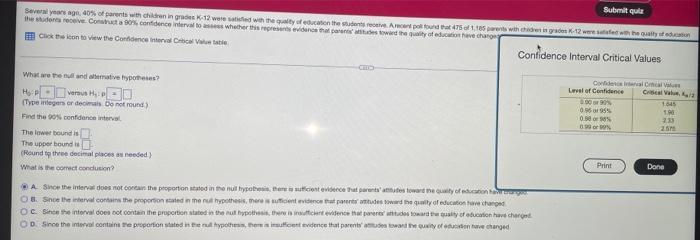 Several Years Ago 40 Of Parents With Children In Grades K 12 Were Satisfied With The Quality Of Education The Students 3