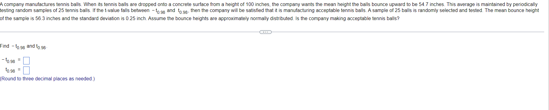 A Company Manufactures Tennis Balls When Its Tennis Balls Are Dropped Onto A Concrete Surface From A Height Of 100 Inch 1
