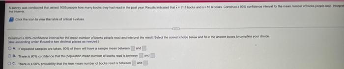 A Survey Was Conducted That Asked 1000 People How Many Books They Had Read In The Past Year Results Indicated That 11 8 1