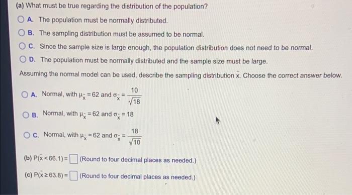 A Simple Random Sample Of Size N 10 Obtained From A Population With Mean Equals 62 And O 18 4