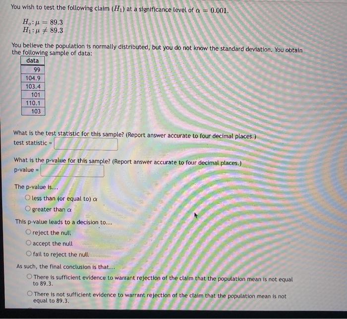 You Wish To Test The Following Claim H At A Significance Level Of A 0 001 Ho P 0 24 H P 0 24 You Obtain A Sam 3