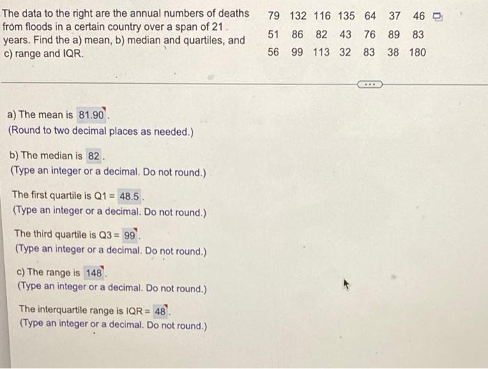 The Data To The Right Are The Annual Numbers Of Deaths From Floods In A Certain Country Over A Span Of 21 Years Find T 1
