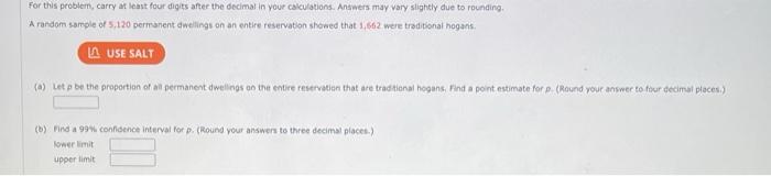 For This Problem Carry At Least Four Digits After The Decimal In Your Calculations Answers May Vary Slightly Due To Ro 3