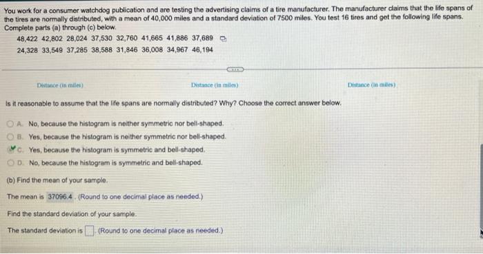 You Work For A Consumer Watchdog Publication And Are Testing The Advertising Claims Of A Tire Manufacturer The Manufact 1