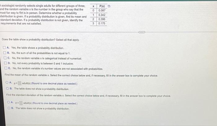 Asociologist Randomly Selects Single Adults For Different Groups Of Three And The Random Variable X Is The Number In Th 1