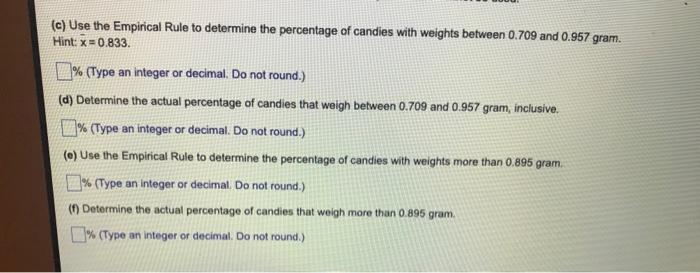 The Data To The Right Represent The Weights In Grams Of A Random Sample Of 50 Candies Complete Parts A Through 0 3
