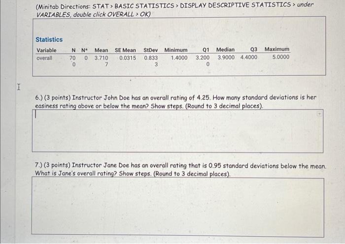 Minitab Directions Stat Basic Statistics Display Descriptive Statistics Under Variables Double Click Overall Ok S 1