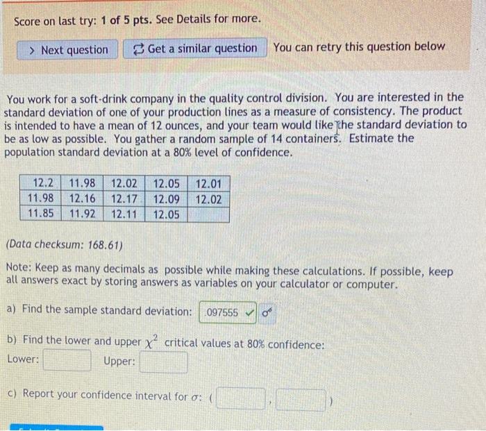Score On Last Try 1 Of 5 Pts See Details For More Next Question Get A Similar Question You Can Retry This Question 1