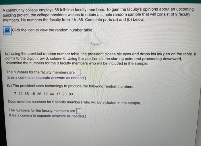 A Community College Employs 88 Full Time Faculty Members To Gain The Faculty S Opinions About An Upcoming Building Proj 1