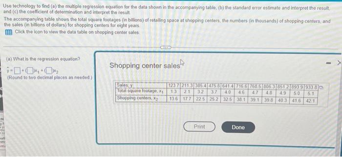 Use Technology To Find A The Multiple Regression Equation For The Data Shown In The Accompanying Table B The Standa 1