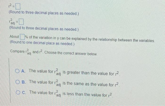 He Calculation Of The Coefficient Of Determination 2 Depends On The Number Of Independent Variables An Adjusted Value 2